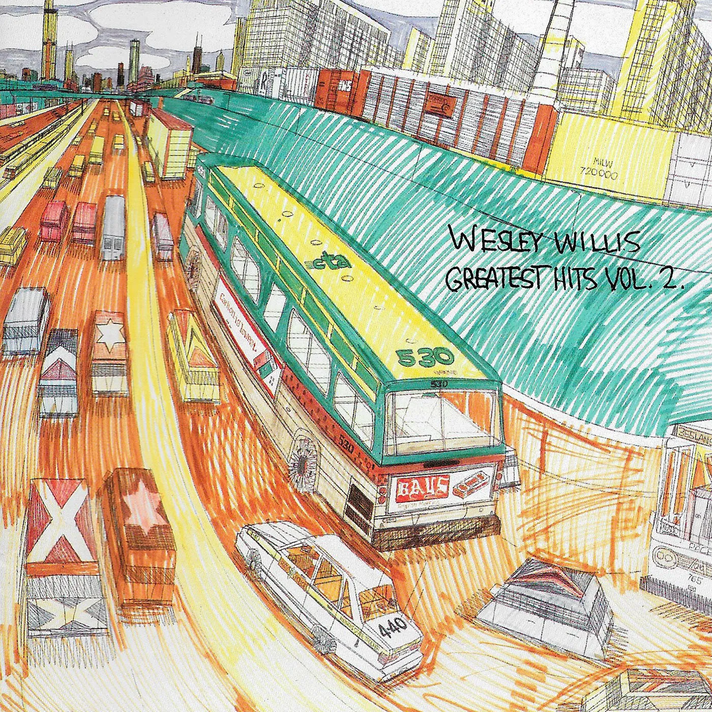 v227 - Wesley Willis - "Greatest Hits Vol. 2" - CD